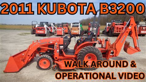 2011 Kubota B3200 Tractor Walk Around And Operational Video 22900 Youtube