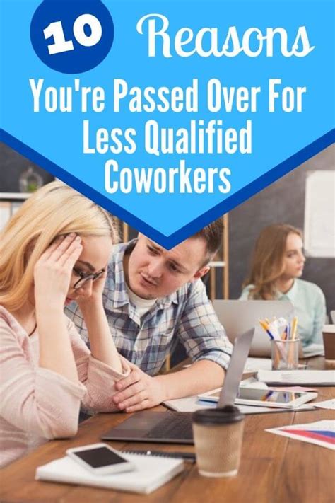 Passed Over For Promotion By Less Qualified Coworkers 10 Reasons Why