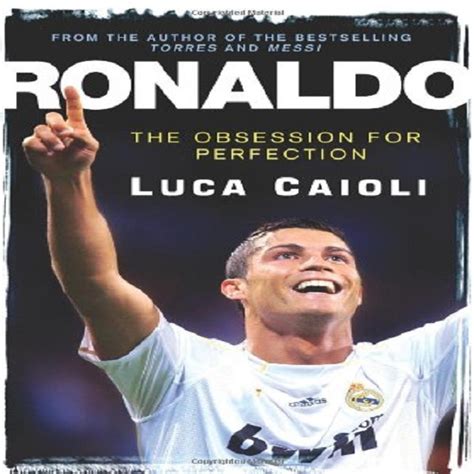 Cristiano Ronaldo The Biography