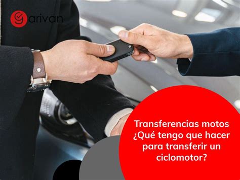 Transferencias Motos Qu Tengo Que Hacer Para Transferir Un Ciclomotor