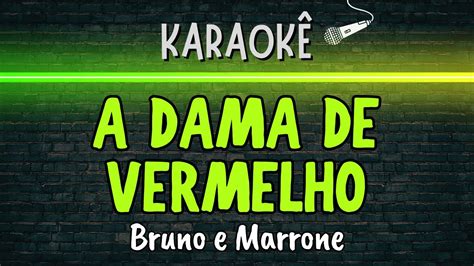 A Dama De Vermelho Melhor Karaok Bruno E Marrone Youtube