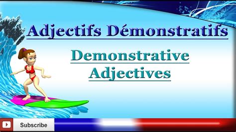 Learn French Demonstrative Adjectives Les Adjectifs Démonstratifs Youtube