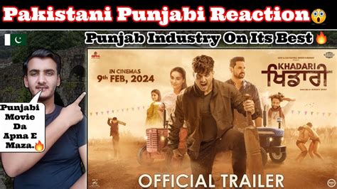 Pak Reacts To Khadari Trailer Gurnam Bhullar Kartar Cheema Surbhi