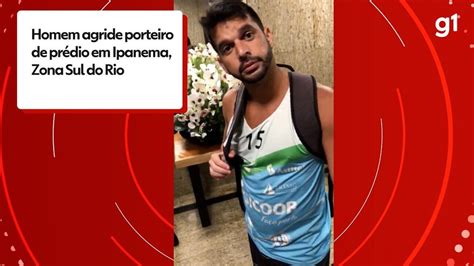 Porteiro Chamado De Ladr O E Diz Que Foi Agredido Por Morador Em