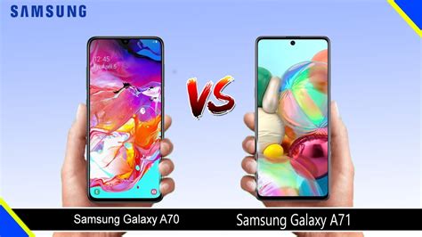 Samsung Galaxy A70 Vs Samsung Galaxy A71 Youtube