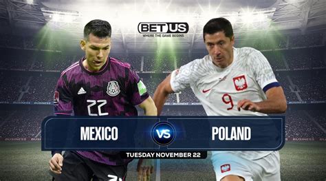 Mexico Vs Poland Prediction Stream Odds Picks Nov 22