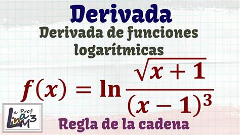 Derivada de una función logaritmo natural La Prof Lina M3 YouTube