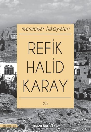 Memleket Hikayeleri Temel Eser Ref K Hal D Karay Amazon Tr