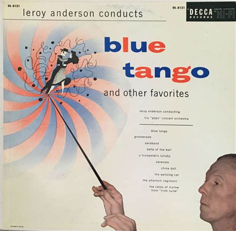 Leroy Anderson Pops Concert Orchestra Blue Tango And Other