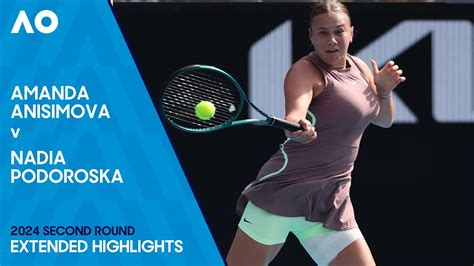 Amanda Anisimova V Nadia Podoroska Extended Highlights Australian