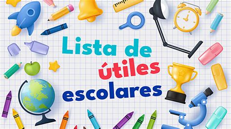 Sep Difunde Lista De Tiles Escolares Para El Ciclo Escolar