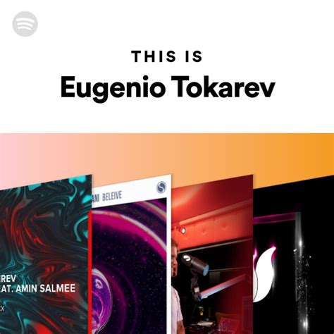 This Is Eugenio Tokarev Playlist By Spotify Spotify