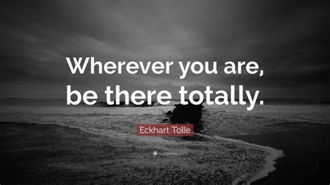 Top 500 Eckhart Tolle Quotes 2025 Update QuoteFancy