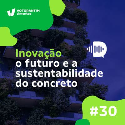 Inova O O Futuro E Sustentabilidade Do Concreto Di Logos Vc