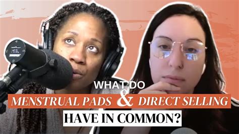 RoxTalks 222 What Do Menstrual Pads And Direct Selling Have In Common