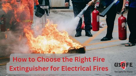 Selecting The Right Fire Extinguisher For Electrical Fires