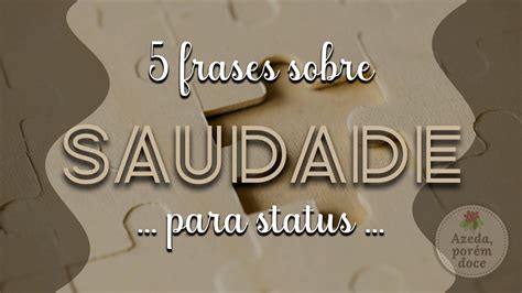 Frases Sobre Saudade Para Status Mensagem De Saudade Dia Da Saudade