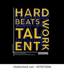 Hard Work Beats Talent Typography Poster Stock Vector (Royalty Free ...