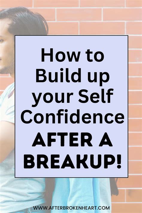 How To Build Up Your Self Confidence After A Breakup In 2024 How Are