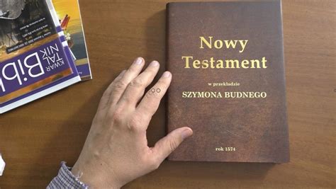 Nowy Testament tłumaczenie Szymona Budnego Fundacja Nasza Winnica