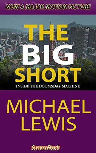 Michael Lewis The Big Short Inside The Doomsday Machine Movie Tie In