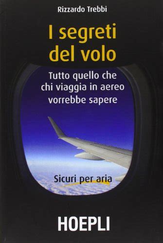 I Segreti Del Volo Tutto Quello Che Chi Viaggia In