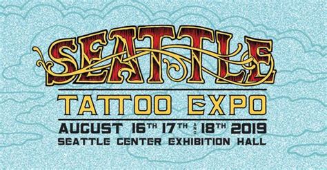 18th Seattle Tattoo Expo August 2019 United States Inkppl