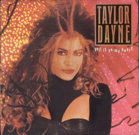 Taylor Dayne – Tell It To My Heart (1987, Vinyl) - Discogs