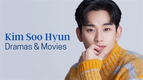 Top 9 Korean Dramas And Movies Starring Kim Soo Hyun