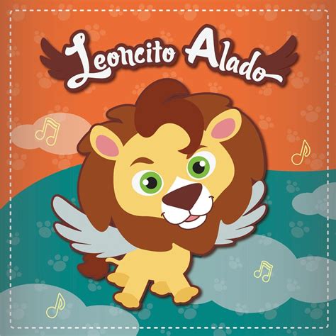 Leoncito Alado By Leoncito Alado On Apple Music