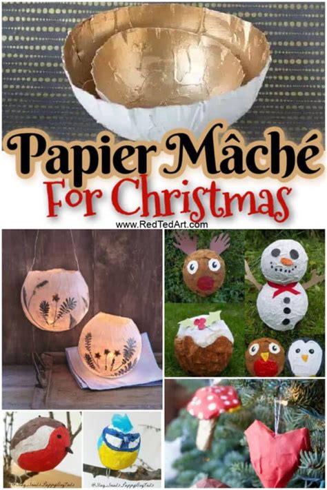 Christmas Paper Mache Ideas Red Ted Art Kids Crafts