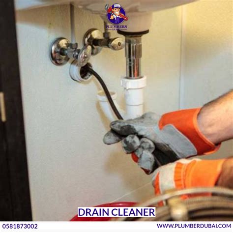 Drain Cleaner 0581873002 Plumber Dubai 24 7