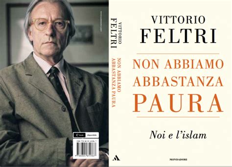 Vittorio Feltri Non Abbiamo Abbastanza Paura Dago Fotogallery