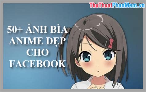 Nh B A Anime P Cho Facebook Banmaynuocnong M I C P Nh T