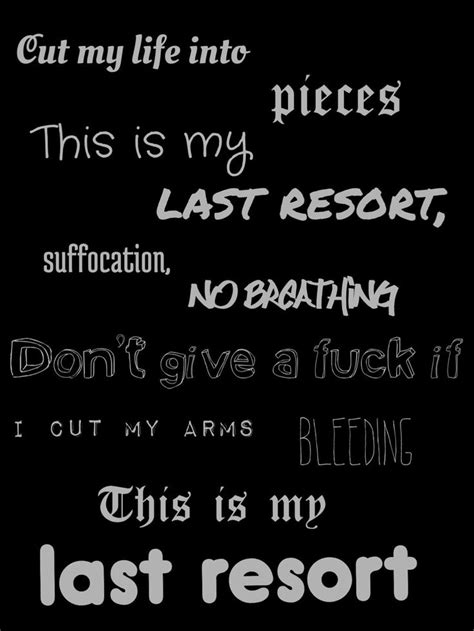 Last Resort Papa Roach Papa Roach Great Song Lyrics Song Lyric Quotes