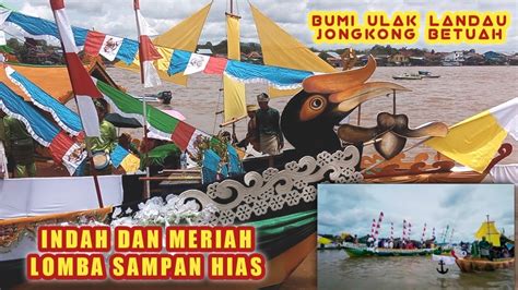 Kemeriahan Lomba Sampan Hias Pada Hut Kerajaan Jongkong Ke Tahun