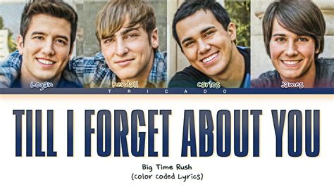 Big Time Rush - Till I Forget About You (Color Coded Lyrics) - YouTube