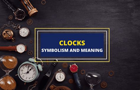 Clock Symbolism What Does It Mean Symbol Sage