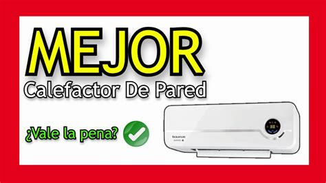 🥇 Mejor Calefactor De Pared Taurus Rcmb 23 Alpatec ¿el Mejor