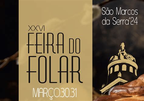 XXVI Feira do folar de São Marcos da Serra começa dia 30 Algarve 7