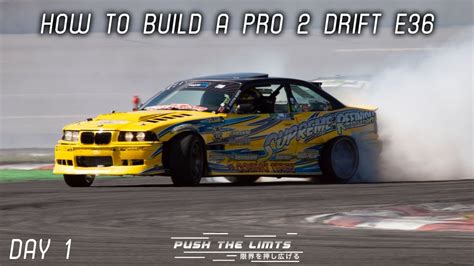 How To Build A Pro Drift Bmw E Day Teardown Youtube