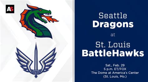 Seattle Dragons Vs St Louis Battlehawks Prediction And Preview Xfl