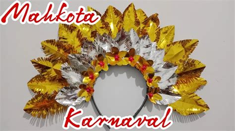 Tutorial Membuat Mahkota Karnaval Kemerdekaan Dari Kertas YouTube