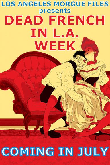 Los Angeles Morgue Files Dead French In La Week Starts Tomorrow