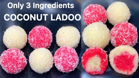 Only 3 Ingredients Coconut Ladoo In 10 Minutes Instant Coconut Laddu