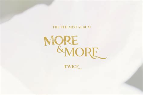 TWICE Reveal Tracklist For Forthcoming Album 'More & More' - PlNKWIFI