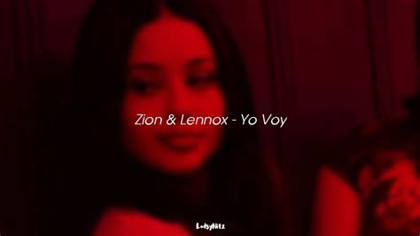 Yo Voy Zion Lennox Ft Daddy Yankee Sped Up Youtube