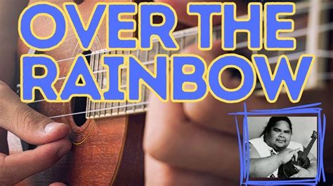 Over The Rainbow Iz Ukulele Youtube