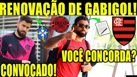 RENOVAÇÃO DE GABIGOL FLAMENGO MATHEUS CUNHA CONVOCADO PRA SELEÇÃO