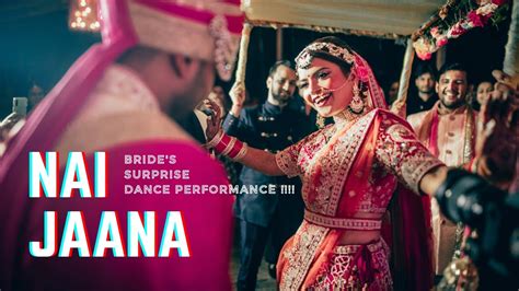 Nai Jaana Neha Bhasin Indian Bollywood Wedding Dance Bride